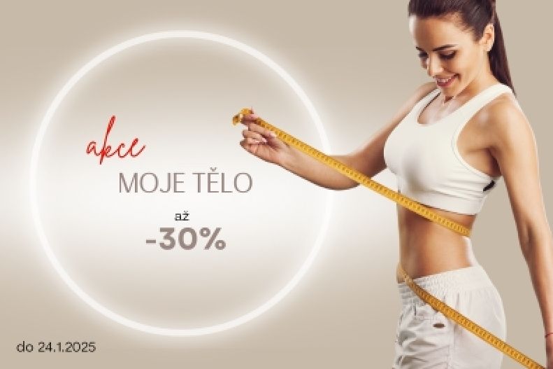 Akce MOJE TĚLO – Až 30% sleva na cestě k vašemu vysněnému tělu!