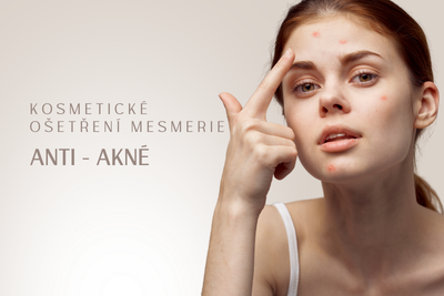 Ošetření – Anti – akné