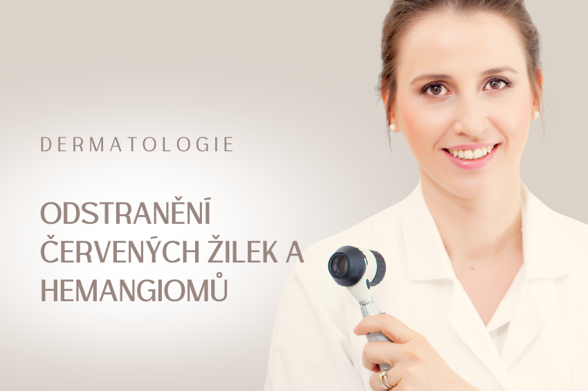 Červené žilky a hemangiomy – odstranění