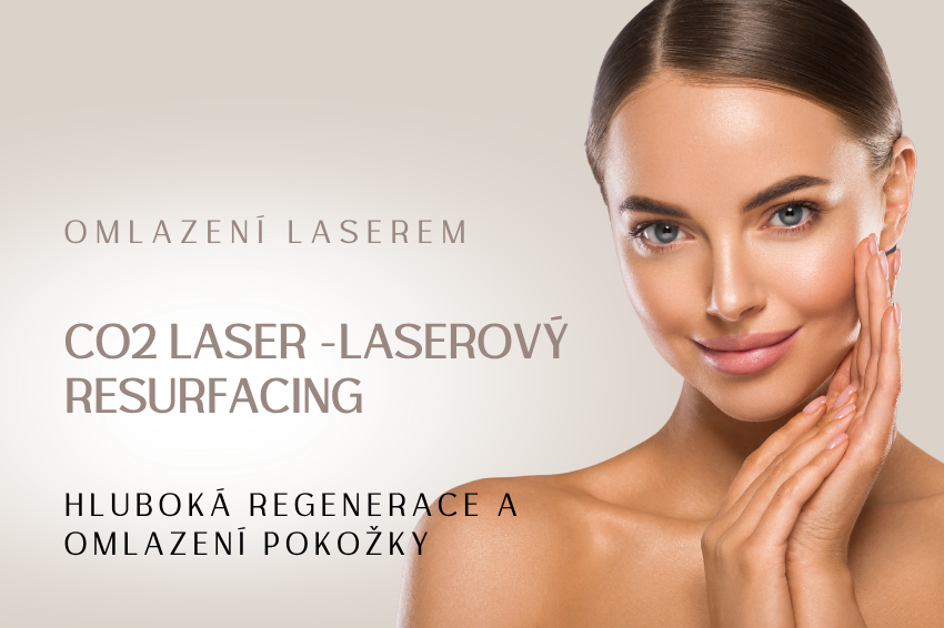 C02 laser – laserový resurfacing