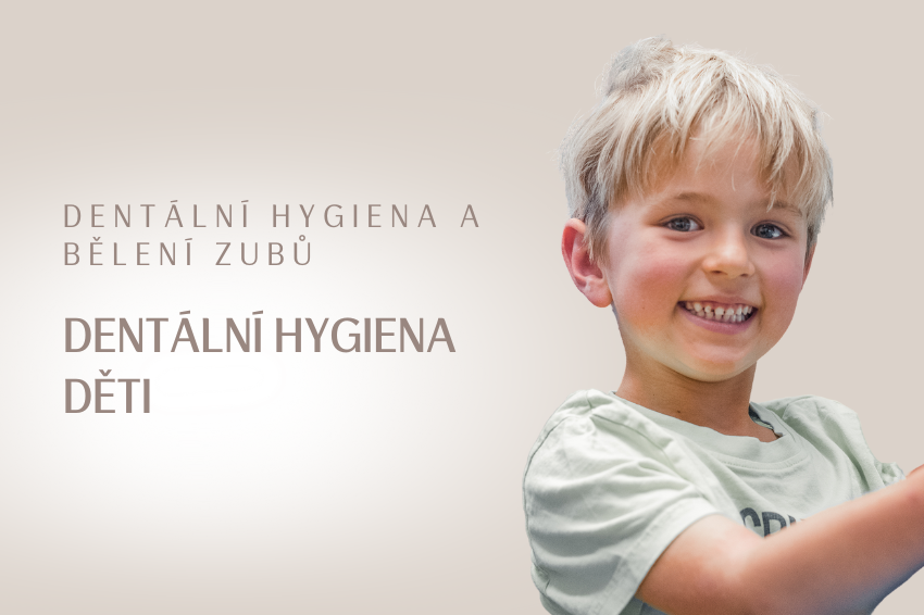 Dentální hygiena – děti