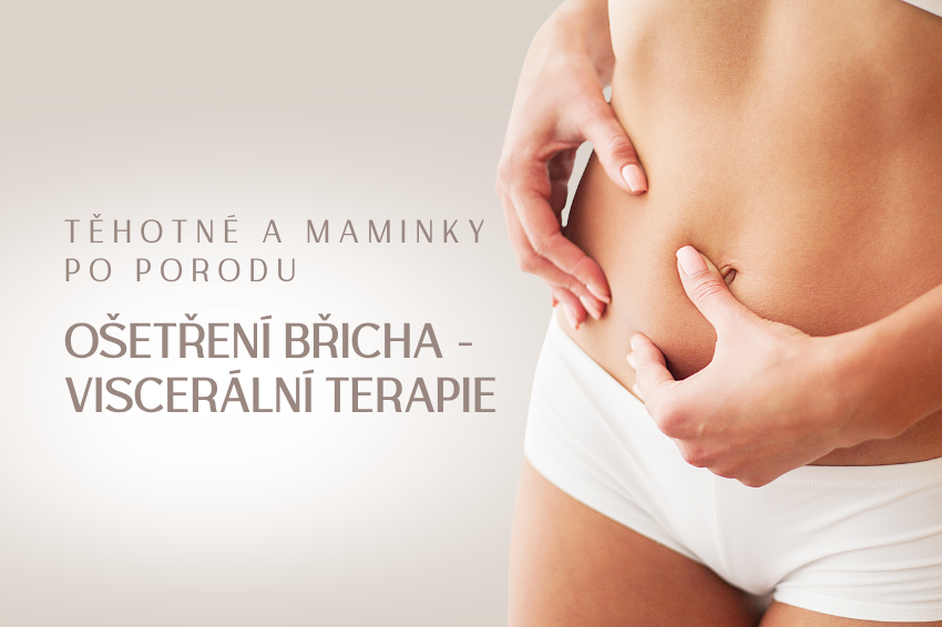 Viscerální terapie – ošetření břicha